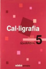 QUAD.CALLIGRAFIA 5.2º PRIM.(EN RUTA)