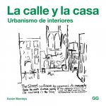 LA CALLE Y LA CASA