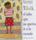Tibili el niño que no queria ir a la escuela