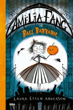 AMELIA FANG I EL BALL BARBARIC