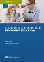 CLAVES PARA LA PRÁCTICA DE LA PSICOLOGÍA EDUCATIVA