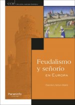 FEUDALISMO Y SEÑORIO EN EUROPA