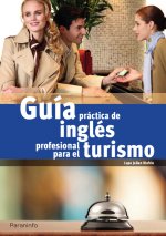 GUÍA PRACTICA DE INGLÈS PROFESIONAL PARA EL TURISMO