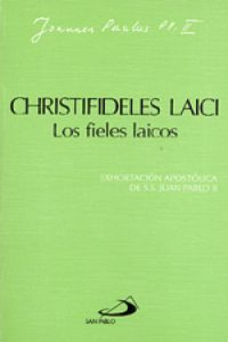 Christifideles laici. Los fieles laicos