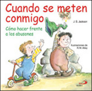Cuando se meten conmigo
