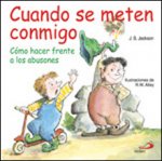 Cuando se meten conmigo