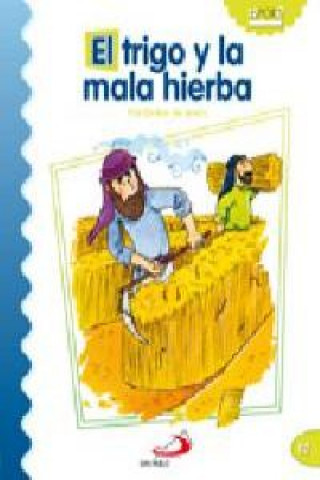 El trigo y la mala hierba