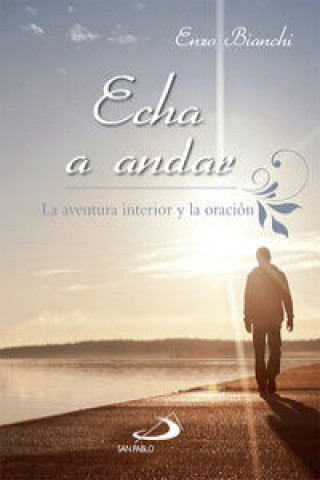 Echar A Andar