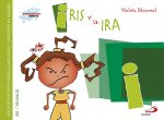 I/Iris y la ira