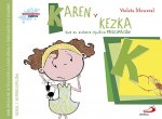 K/Karen y kezka