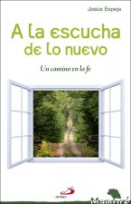 A LA ESCUCHA DE LO NUEVO