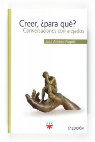 Creer, ¿para qué?