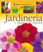 Jardinería y plantas de interior (Enciclopedia de jardinería)