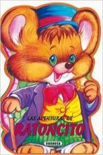 Las aventuras de ratoncito (Animalitos de gomaespuma)