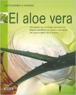 El aloe vera (Curiosidades y recetas)