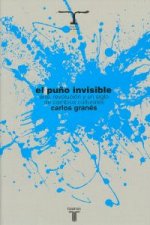 El puño invisible