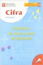 (04).CUAD.CIFRA 24:PROBLEMAS SUMA Y RESTA DECIMALES