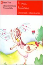 A Vaca Bailarina. Lectura. Primeiro Ciclo.