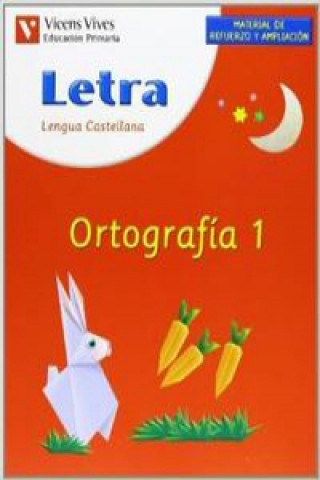 (04).ORTOGRAFIA 1.LETRA (REFUERZO 1O-2O PRIMARIA)