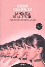 LA PRIMACÍA DE LA PERSONA