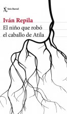 EL NIÑO QUE ROBO EL CABALLO DE ATILA