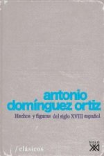 HECHOS Y FIGURAS DEL SIGLO XVIII ESPAÑOL