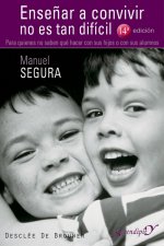Enseñar a convivir no es tan difícil. Para quienes no saben qué hacer con sus hi