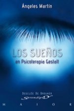 los sueños en psicoterapia gestalt. teoria y practica