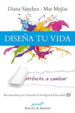 Diseña tu vida