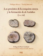 PRECINTOS DE LA CONQUISTA OMEYA Y LA FORMACIÓN DE AL-ANDALUS (711-756)