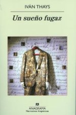 Un sueño fugaz