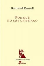 Por qué no soy cristiano