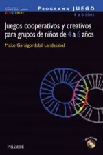 Juegos cooperativos y creativos para grupos de niños de 4 a 6 años