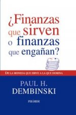 ¿Finanzas que sirven o finanzas que engañan?