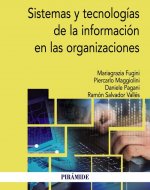 SISTEMAS Y TECNOLOGIAS DE LA INFORMACION EN LAS ORGANIZACIONES