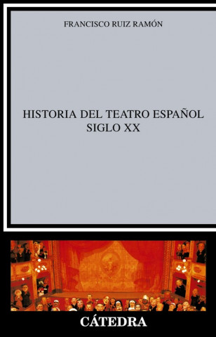 HA.TEATRO ESPAÑOL S.XX.(CRITICA Y ESTUDIOS LITERARIOS)