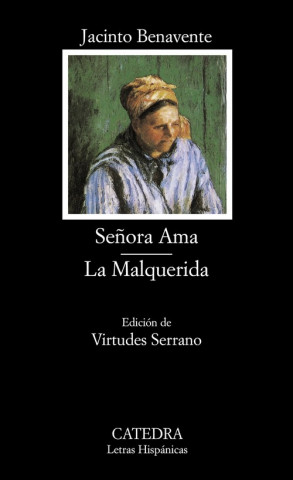 Señora Ama, La Malquerida
