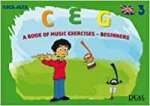 C.E.G. A book of music exercises-beginners 3