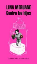 Contra los hijos / Against the Kids