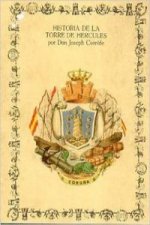 Historia De La Torre De Hercules