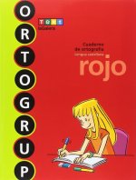 CUADERNO ORTOGRAFIA 5ºPRIMARIA ROJO ORTOGRUP