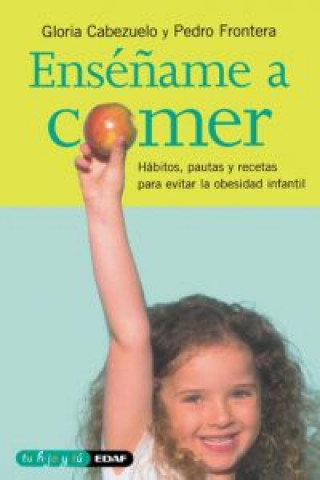 Enséñame a comer