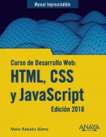 CURSO DE DESARROLLO WEB: HTML, CSS Y JAVASCRIPT. EDICIóN 2018