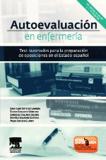 Autoevaluación en Enfermería. Test razonados para la preparación de oposiciones