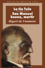 La tía Tula , San Manuel Bueno, mártir