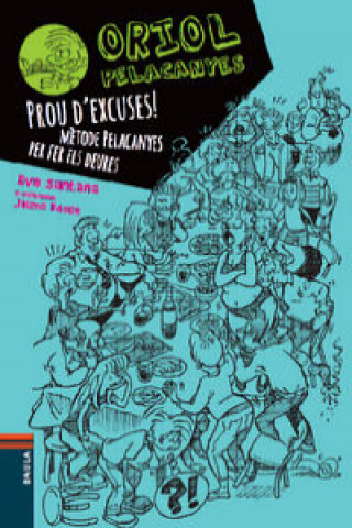 PROU D'EXCUSES!