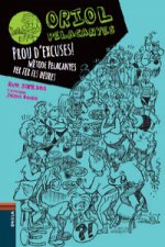 PROU D'EXCUSES!