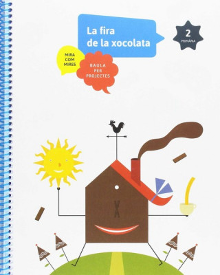Xocolata 2n.primaria. Projectes A2