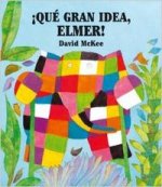 íQué gran idea, Elmer!