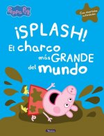 ¡SPLASH! EL CHARCO MÁS GRANDE DEL MUNDO